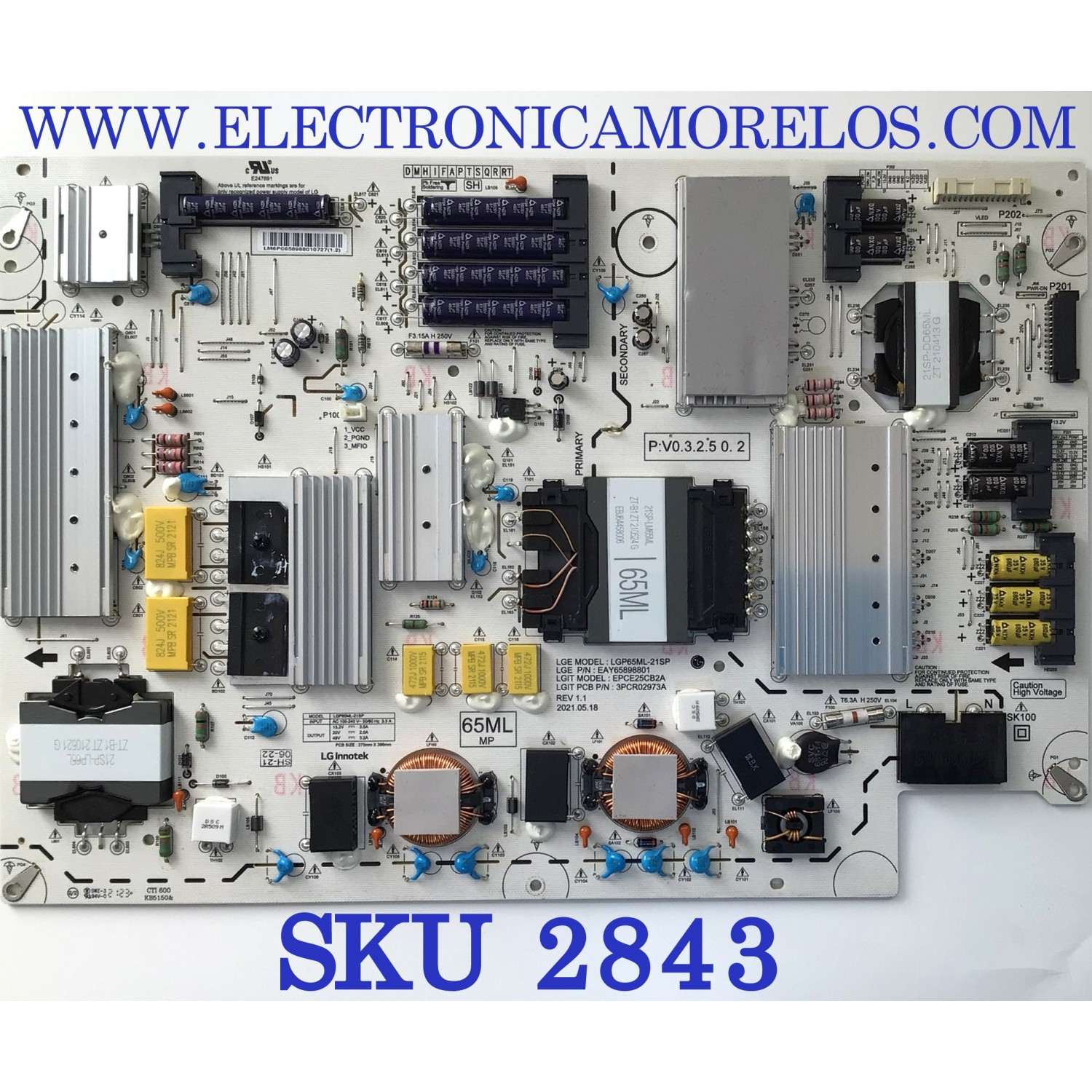 FUENTE DE PODER PARA TV LG / NUMERO DE PARTE EAY65898801 / 3PCR02973A  / EPCE25CB2A / LGP65ML-21SP / PANEL HC650MQB-ABDA1-2141 / MODELO 65QNED90UPA / 65QNED90UPA.AUSFLJR